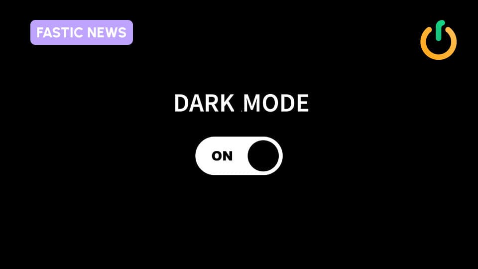 Fastic Dark Mode
